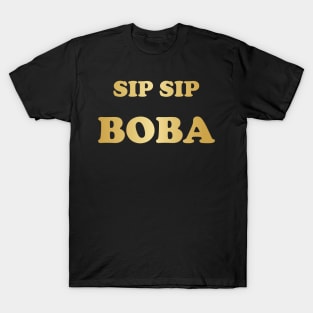 Sip Sip Boba in Gold - Black T-Shirt